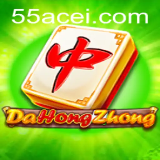 Discover DaHongZhong: A Thrilling Game Adventure with 55ACE