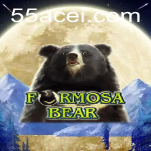 Exploring the Enigmatic World of FormosaBear: A Deep Dive into the Game 55ACE