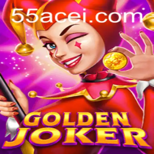 GoldenJoker: Unraveling the Exciting World of 55ACE's Latest Gaming Sensation