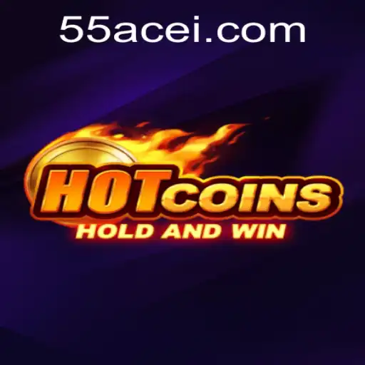 HotCoins: The 55ACE Phenomenon Shaping the Gaming World